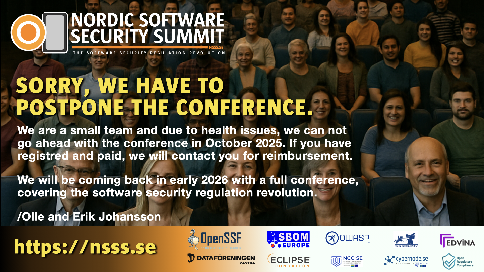 Sorry, we have to postpone the conference